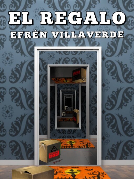 Title details for El regalo by Efrén Villaverde - Available